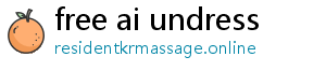 free ai undress