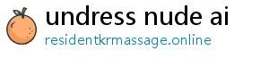 undress nude ai